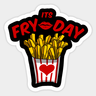 yay it's fry day Sticker